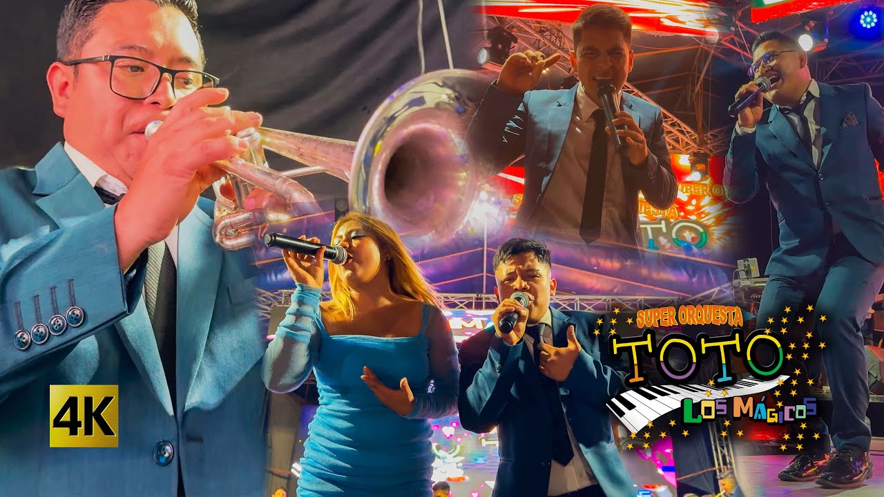 Super Orquesta Toto - La Magia de Toto 4K