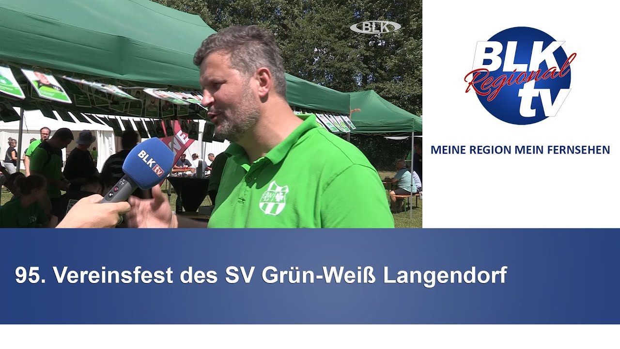 95. Vereinsfest des SV Grün-Weiß Langendorf