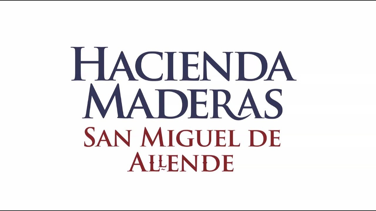 LANZAMIENTO HACIENDA SAN MIGUEL DE ALLENDE