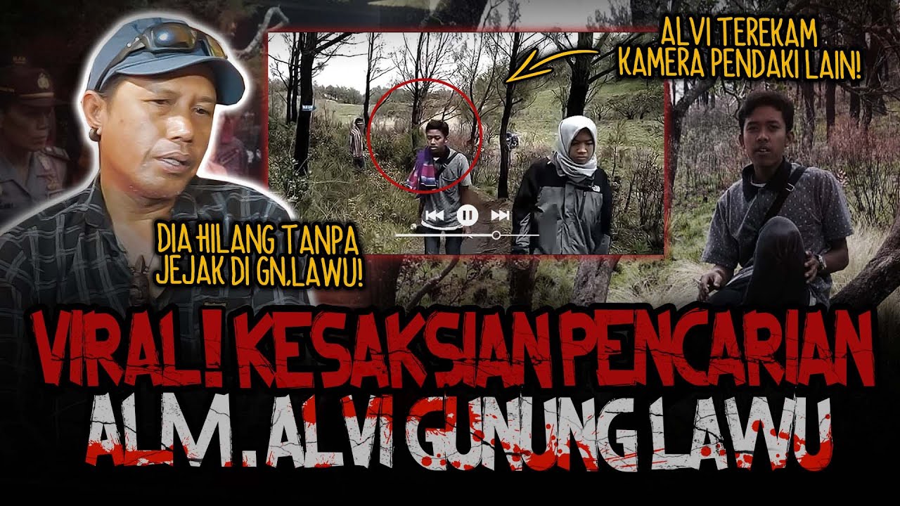 ADA BUKTI REKAMNYA! KISAH PENCARIAN 5 TAHUN HILANGNYA PENDAKI ALVI DI GUNUNG LAWU
