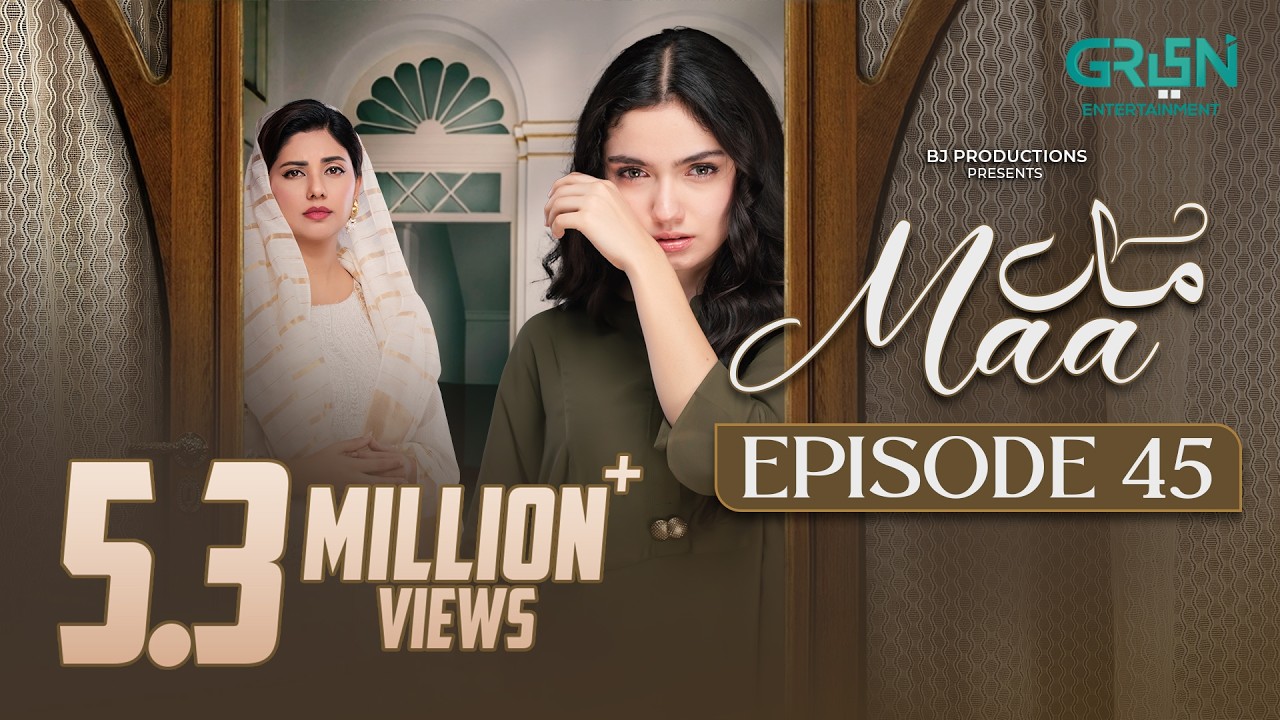 Maa Episode 45 (Subtitles) 27th March 2026 | Digitally Presented by VGO Tel Pakistan | Green TV