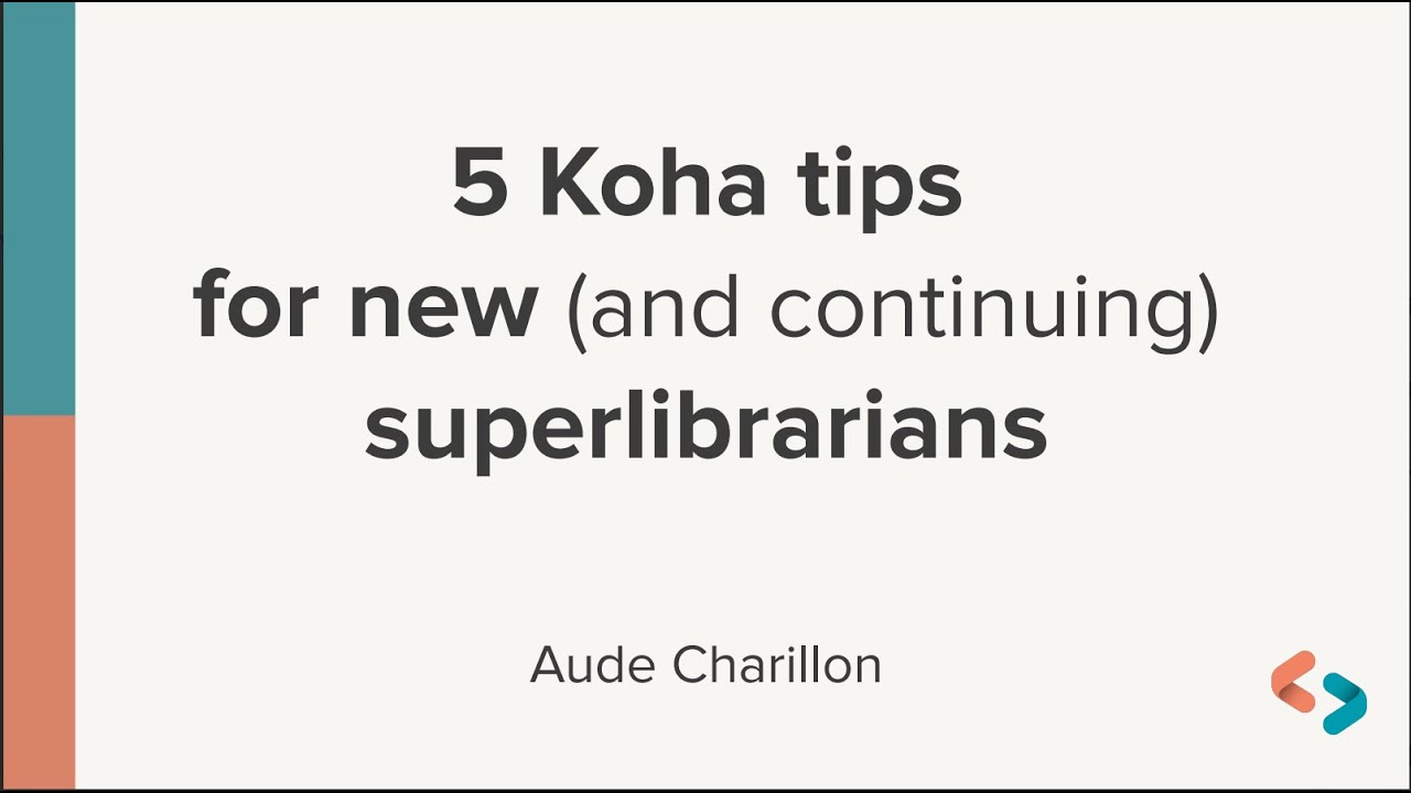 5 советов от Koha для новых (и продолжающих) супербиблиотекарей