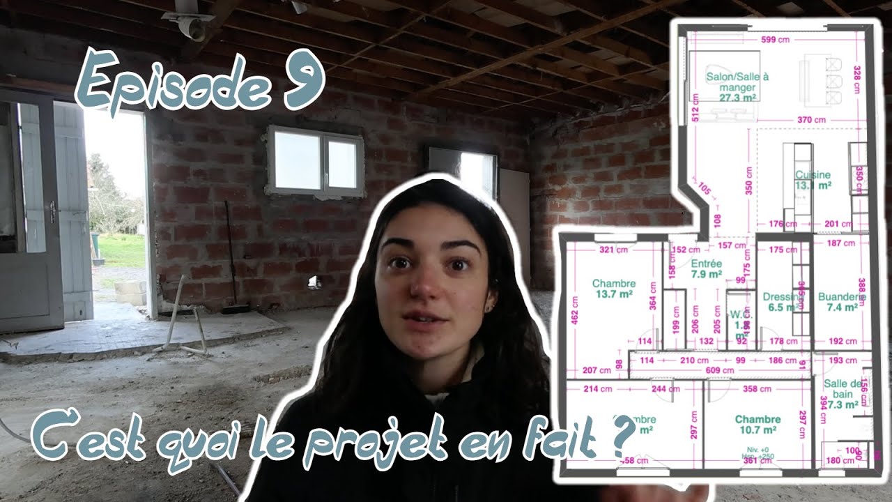 EP9 - Les plans de la maison