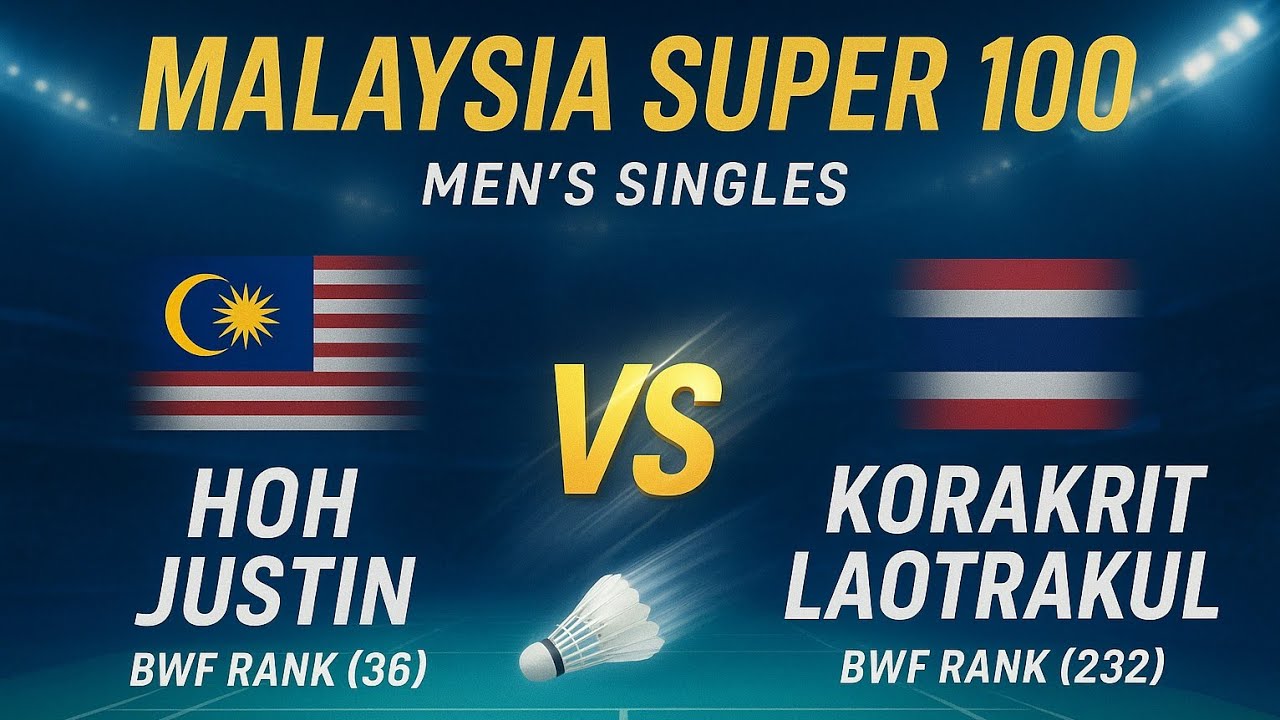 Hoh Justin Vs Korakrit Laotrakul   Malaysia super 100 international tournament  #malaysia #thailand 