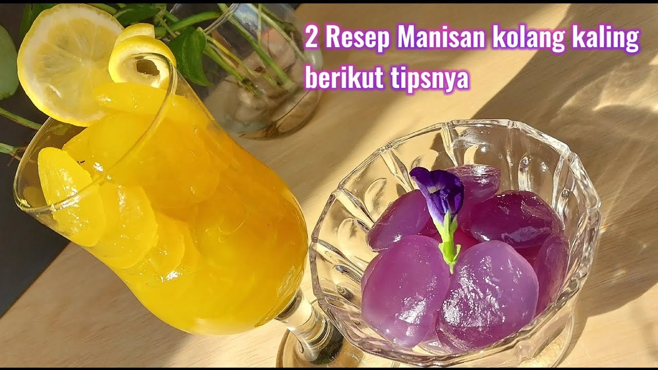 ENAK SEGAR TAHAN LAMA,MANISAN KOLANG KALING LEMON & BUNGA TELANG
