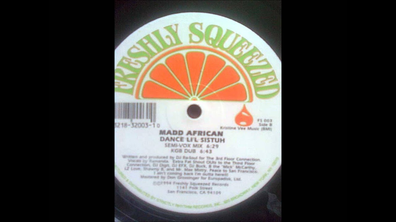 Madd African - Dance Li'l Sistuh (Semi-Vox Mix) - DJ Rasoul