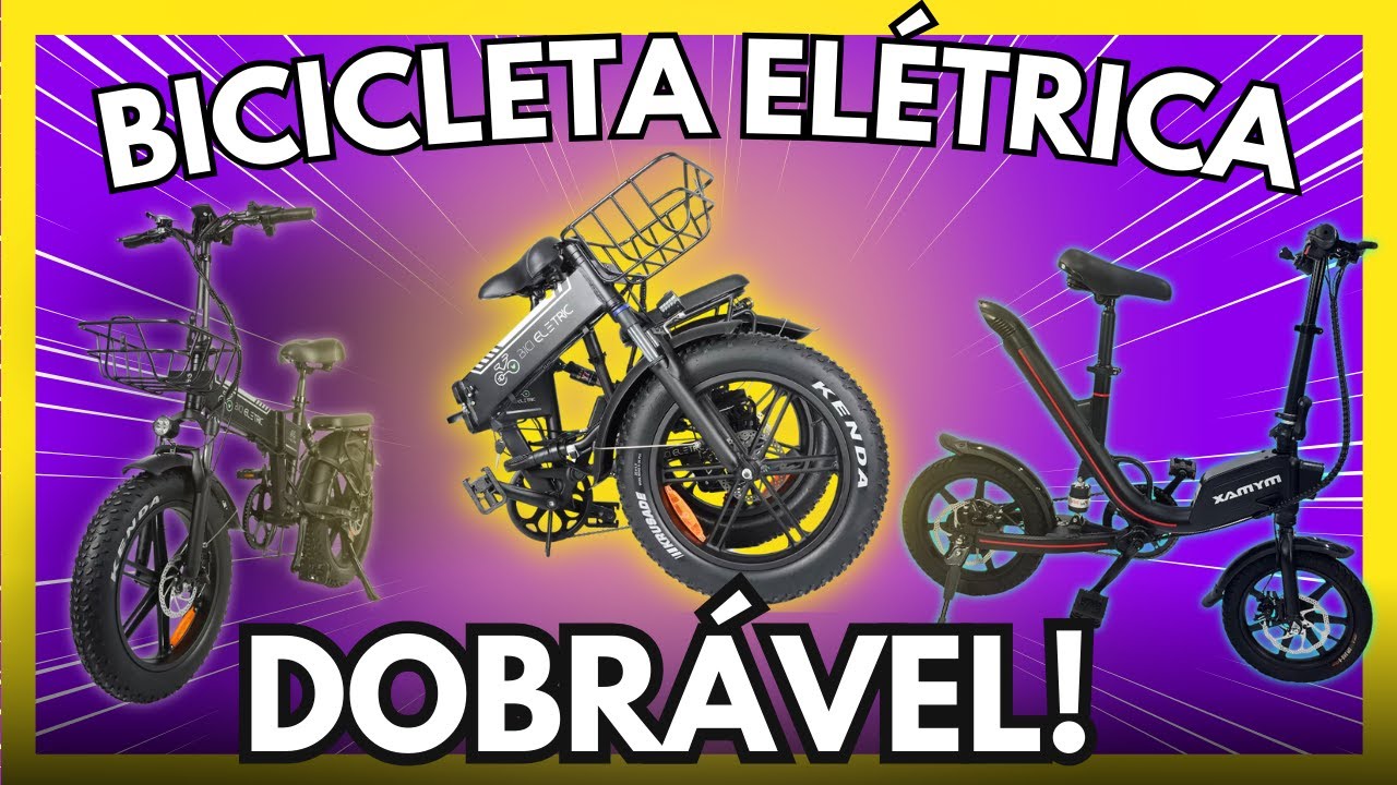 Top 3 Bicicletas Elétricas Dobráveis: Qual Vale Mais a Pena?