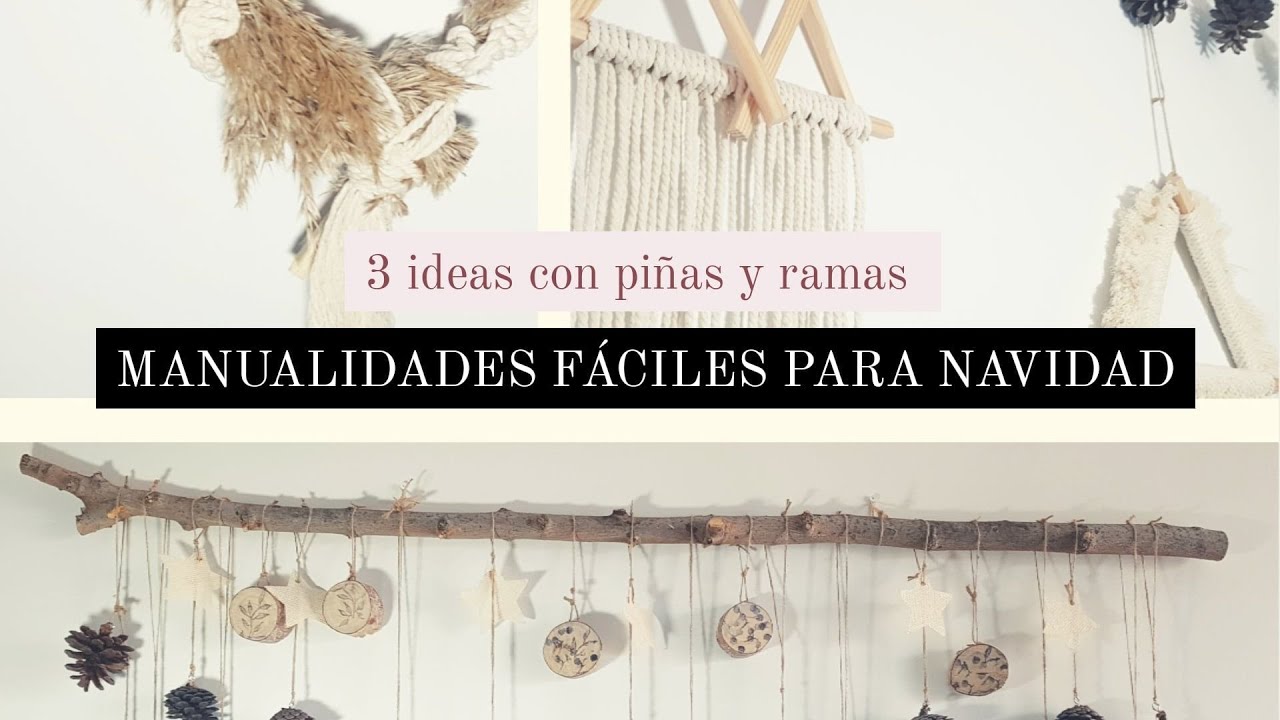 3 Ideas con pi&ntilde;as y ramas secas// Manualidades f&aacute;ciles para la Navidad- 2020 |OH, TheMyriam