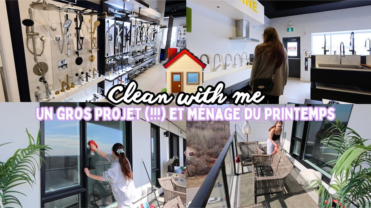 CLEAN WITH ME | Un gros projet et ménage du printemps !