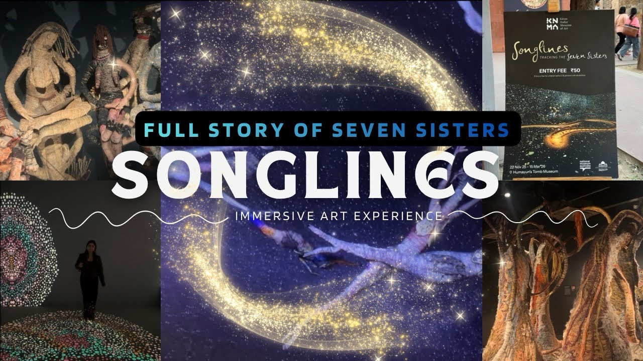 Songlines | Tracking the seven sisters Art Experience at Humayun’s Tomb | Location, Metro & Timings 