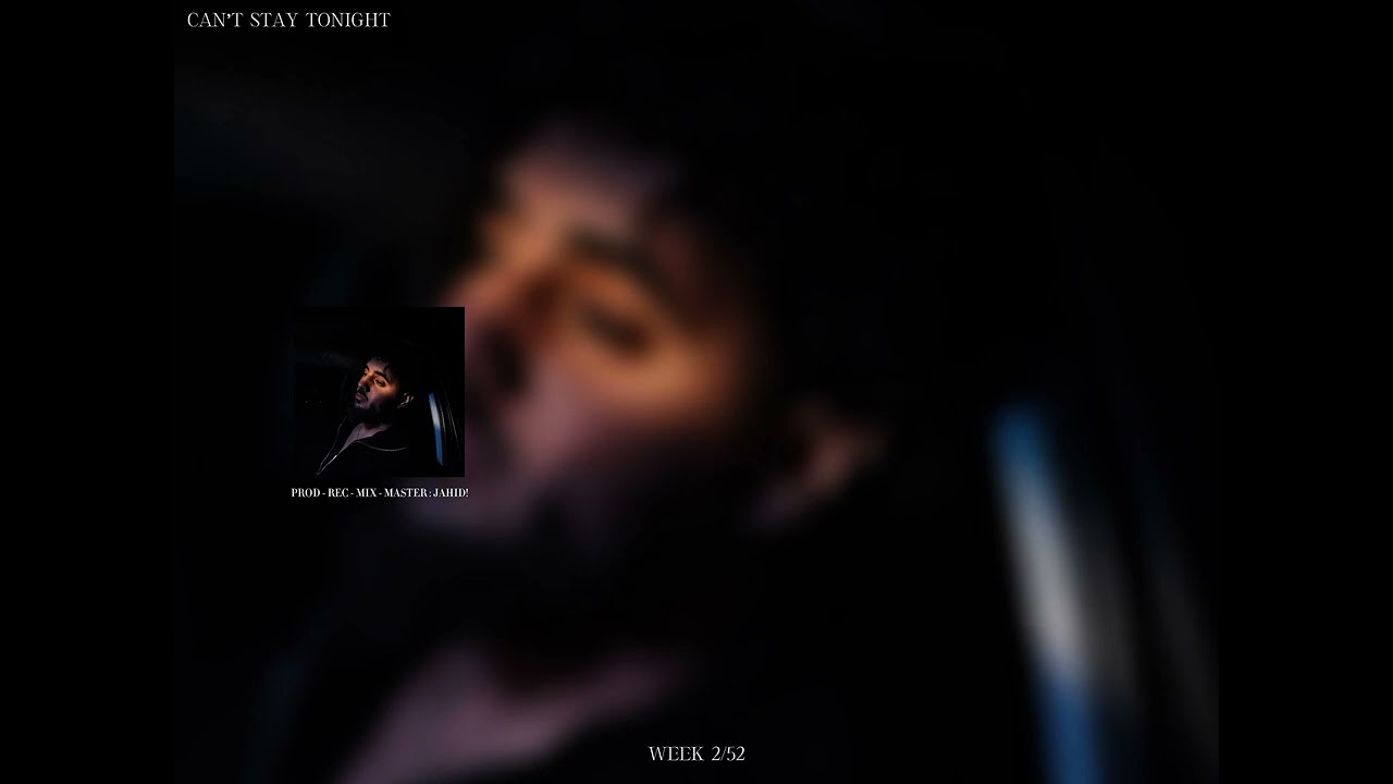 JAHID! - CAN’T STAY TONIGHT (Lyrics Video)