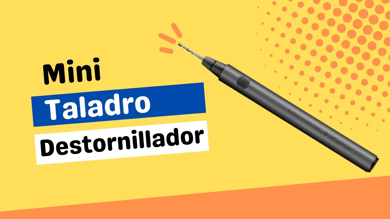 UNAS HERRAMIENTAS INCREIBLES, MINI DESTORNILLADOR Y TALADRO DE WOWSTICK / 🇪🇸 - DonGregorioYJack