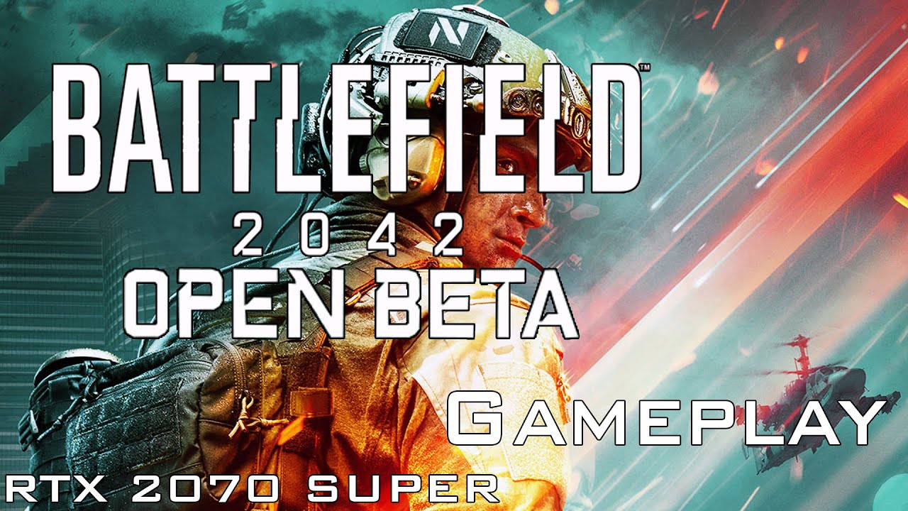 Battlefield 2042 Beta RTX 2070 Super Gameplay