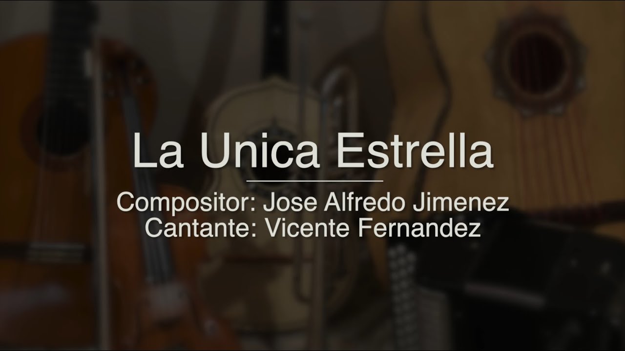La Unica Estrella - Puro Mariachi - Vicente Fernandez