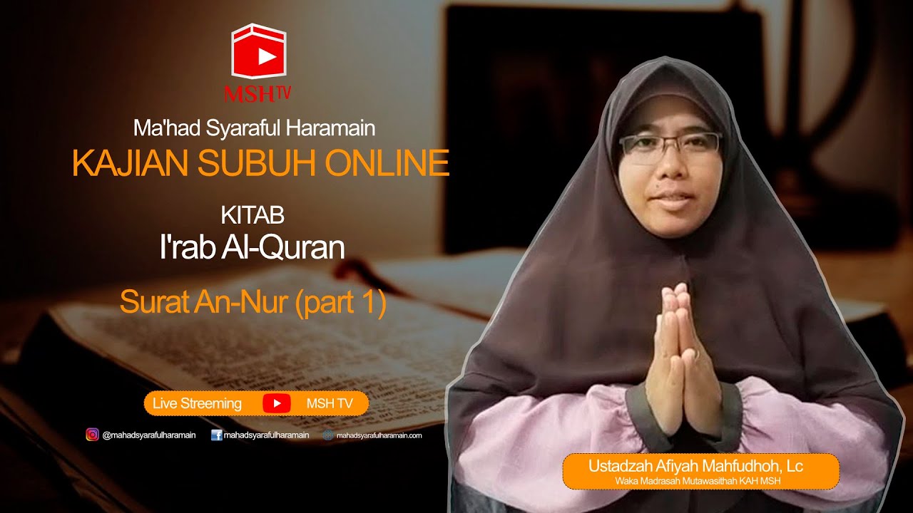 Surat An-Nur (part 1)  |  Ustadzah Afiyah Mahfudhoh, Lc