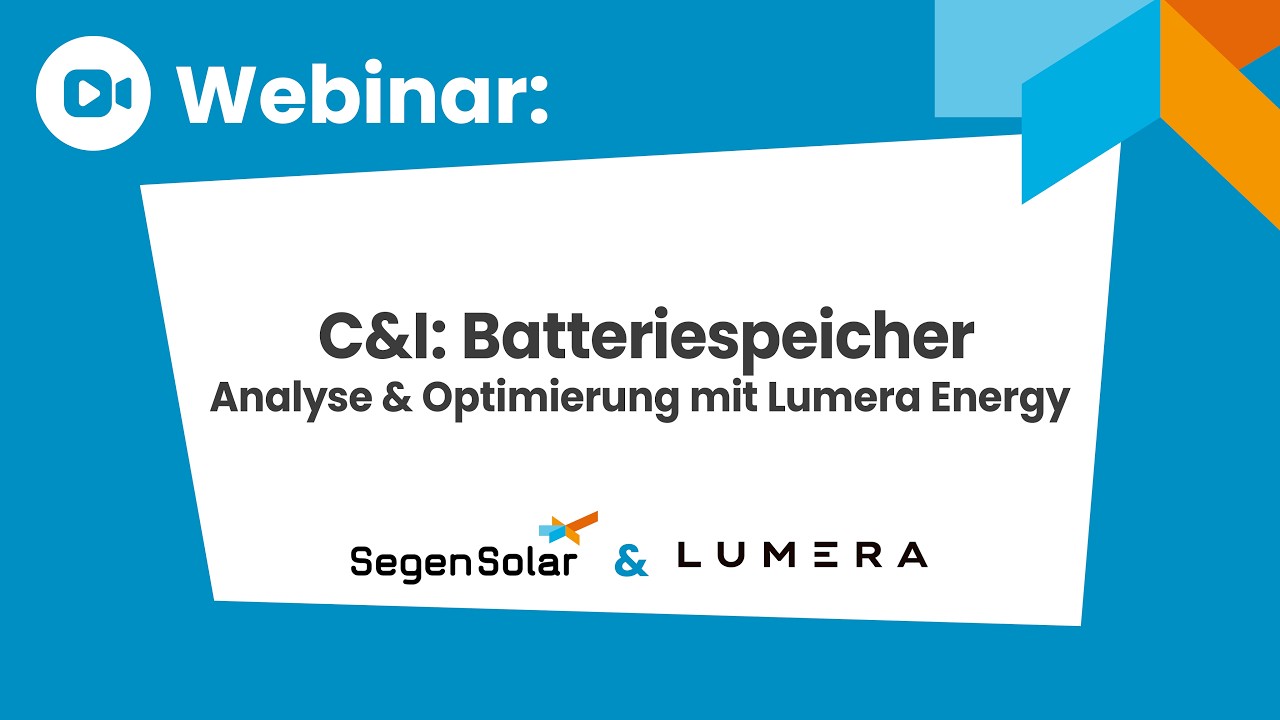 SegenSolar C&I: Batteriespeicher – Analyse & Optimierung mit Lumera Energy