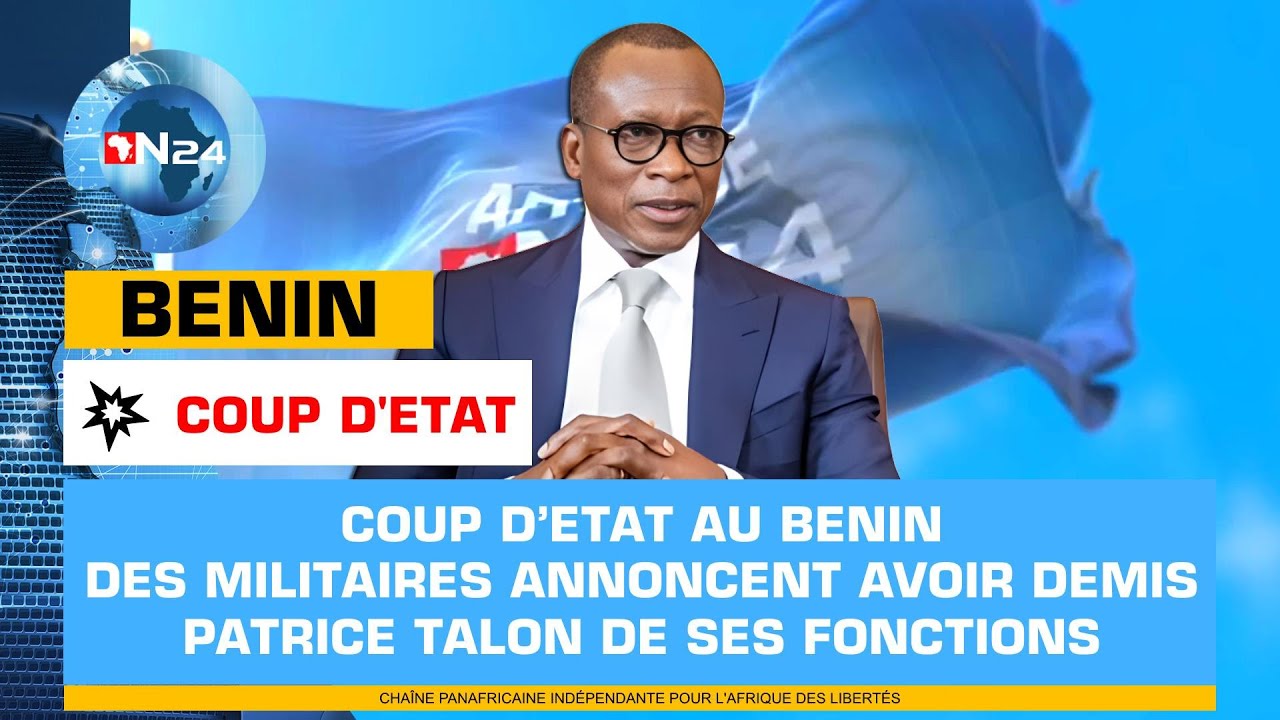 URGENT💥Tentative de coup d'&Eacute;tat au B&eacute;nin : des militaires annoncent avoir d&eacute;mis Patrice Talon