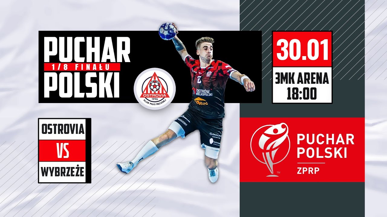 1/8 Finału Pucharu Polski w Piłce Ręcznej: Rebud KPR Ostrovia - PGE Wybrzeże Gdańsk
