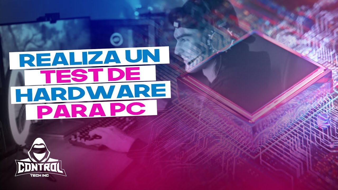 Realiza un Test De Hardware En Tu PC