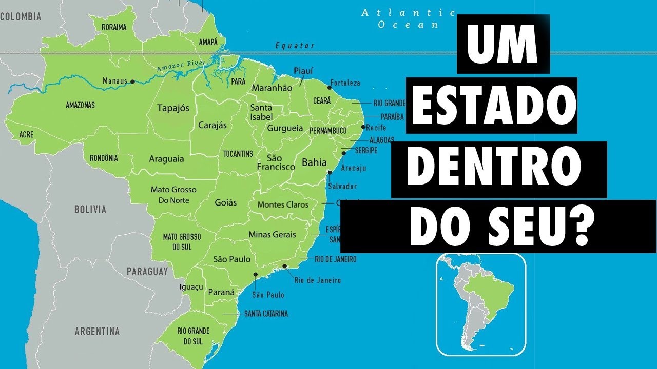 9 PRÓXIMOS ESTADOS BRASILEIROS QUE PODEM SURGIR