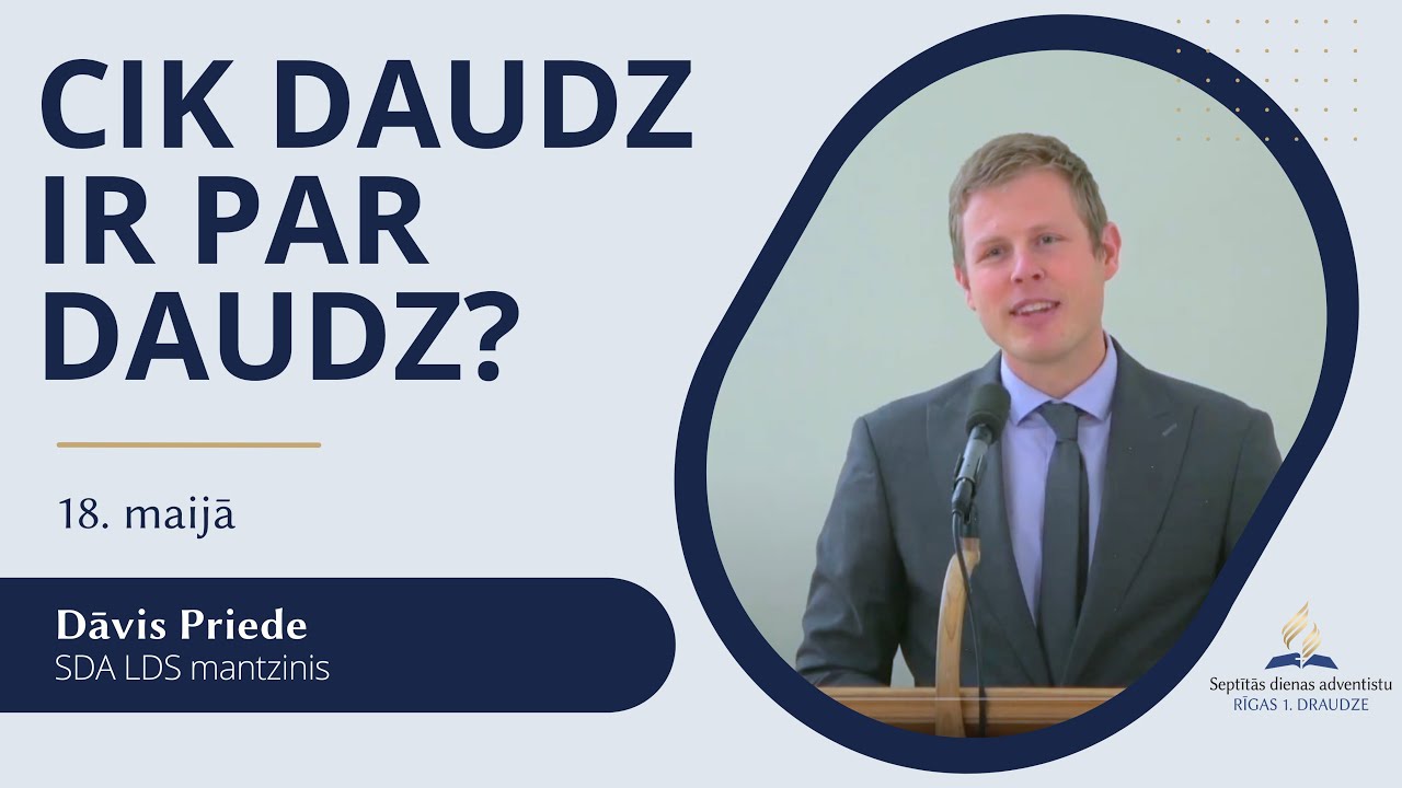 Cik daudz ir par daudz? - 18. maija dievkalpojums