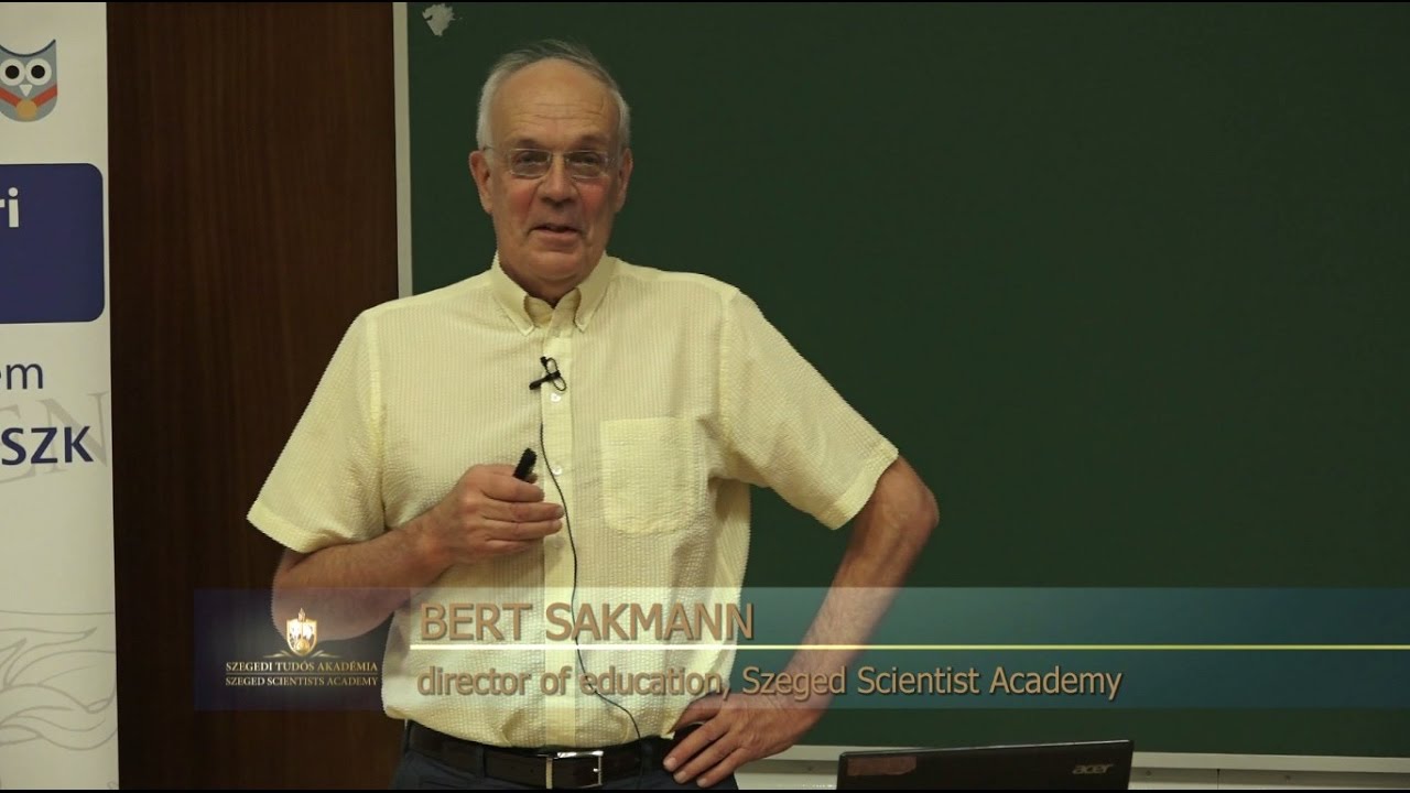 Bert Sakmann előad&aacute;sa