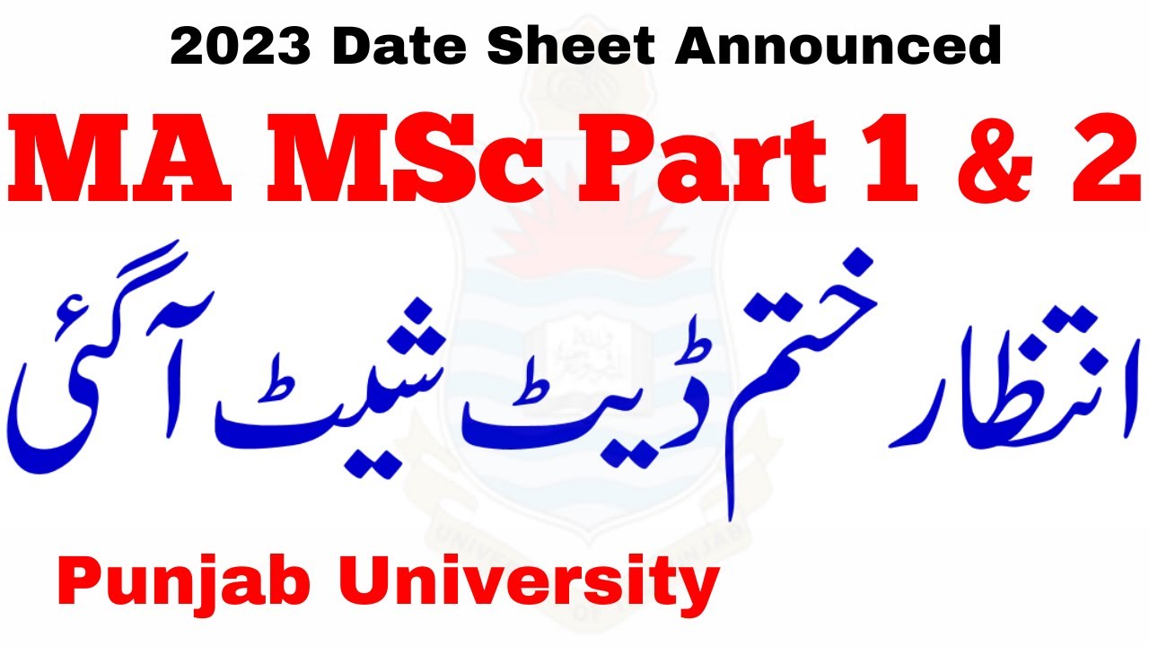 MA MSc Part 1 & 2 Official Date Sheet Announced 2023 PU