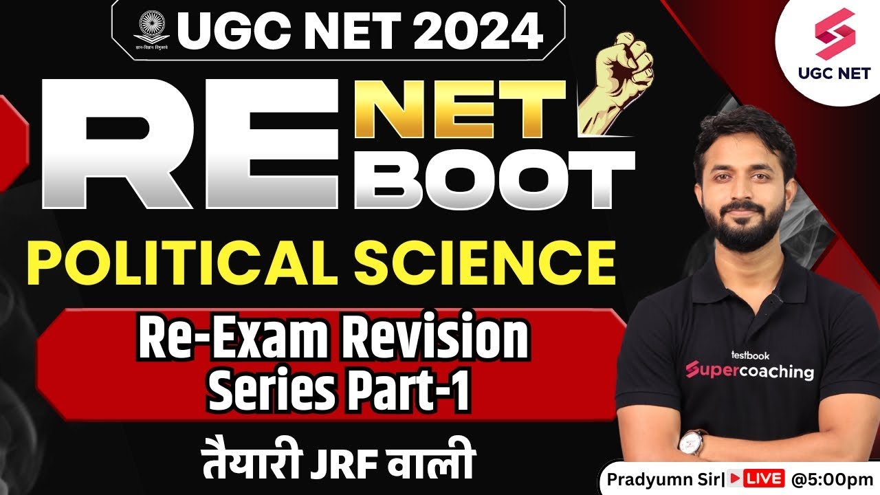 UGC NET Political Science Re-Exam | Revision Series Part-01 | UGC Re-NET 2024 | Pradyumn Sir