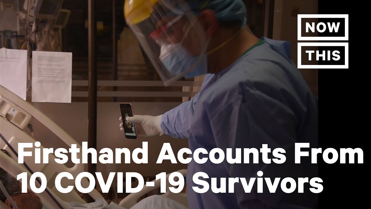 COVID-19 Survivors Share Their Experiences with the Virus in 2020 | NowThis