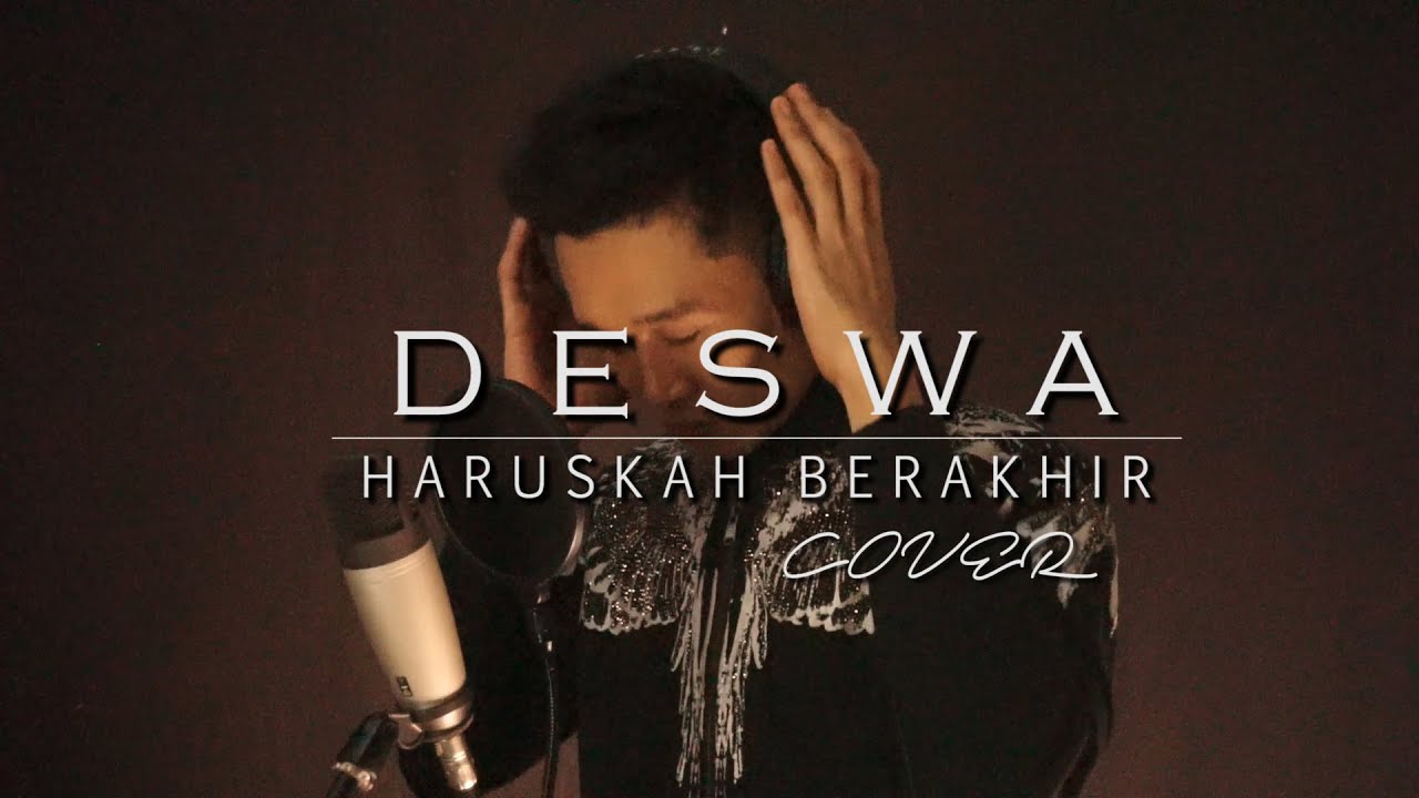 DESWA DA I Haruskah Berakhir (Ridho Rhoma) I COVER