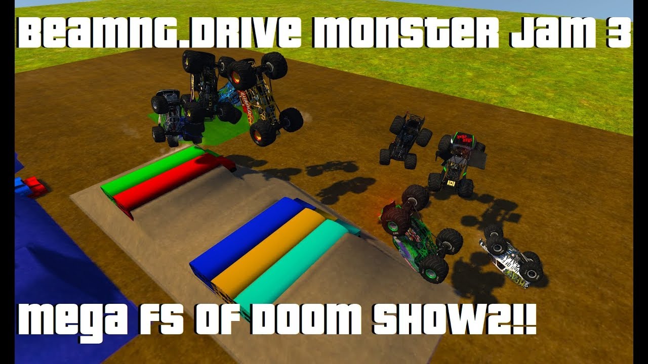 BeamNG.Drive Monster Jam 3; Mega FS of DOOM Show2!!