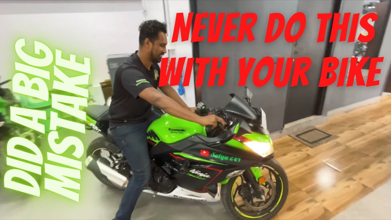 Never ever do this mistake with your Bike #ninja300 #satyacrt #ninja @Satyacrt