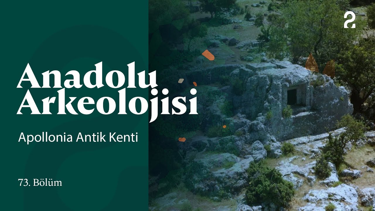 Anadolu Arkeolojisi | Apollonia Antik Kenti | 73. Bölüm @trt2
