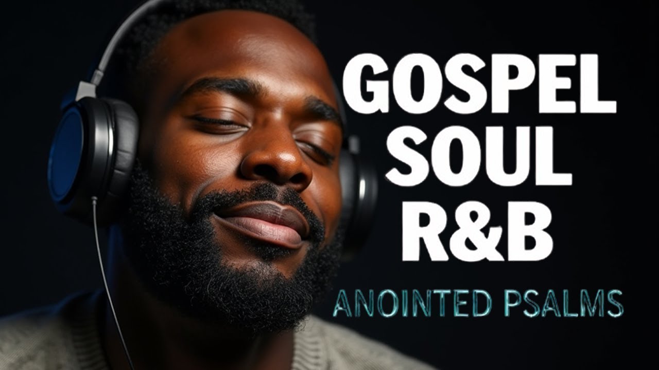 Peaceful Psalms in Soulful R&B | Christian Worship & Gospel Music