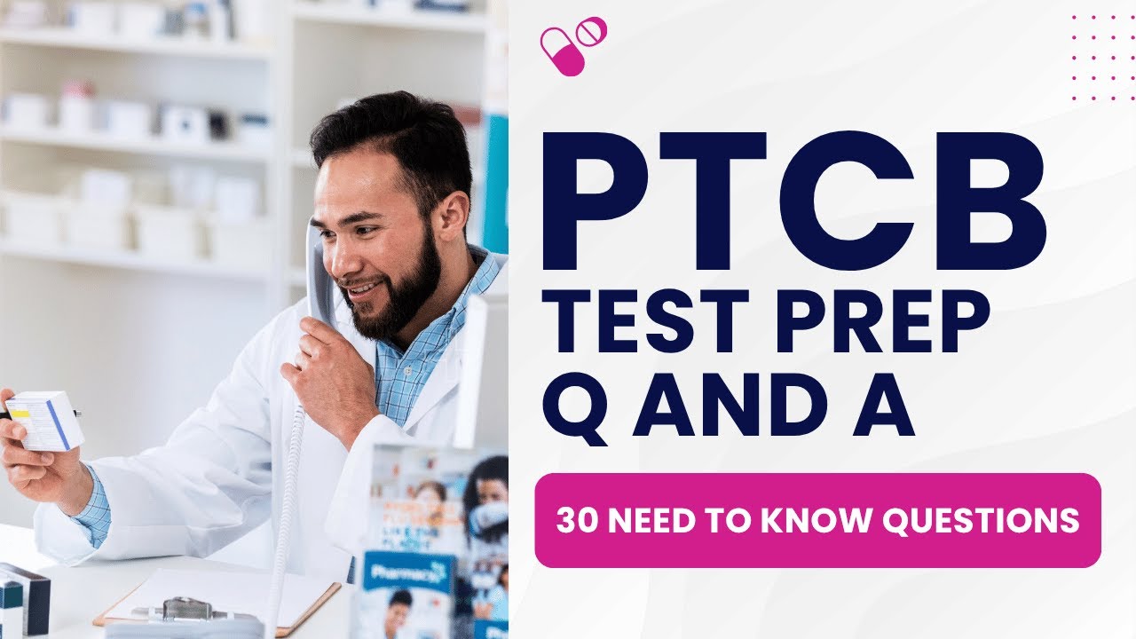 PTCB Exam 2026 Math Questions - Pharmacy Technician Practice Test (30 Need to Know Questions)