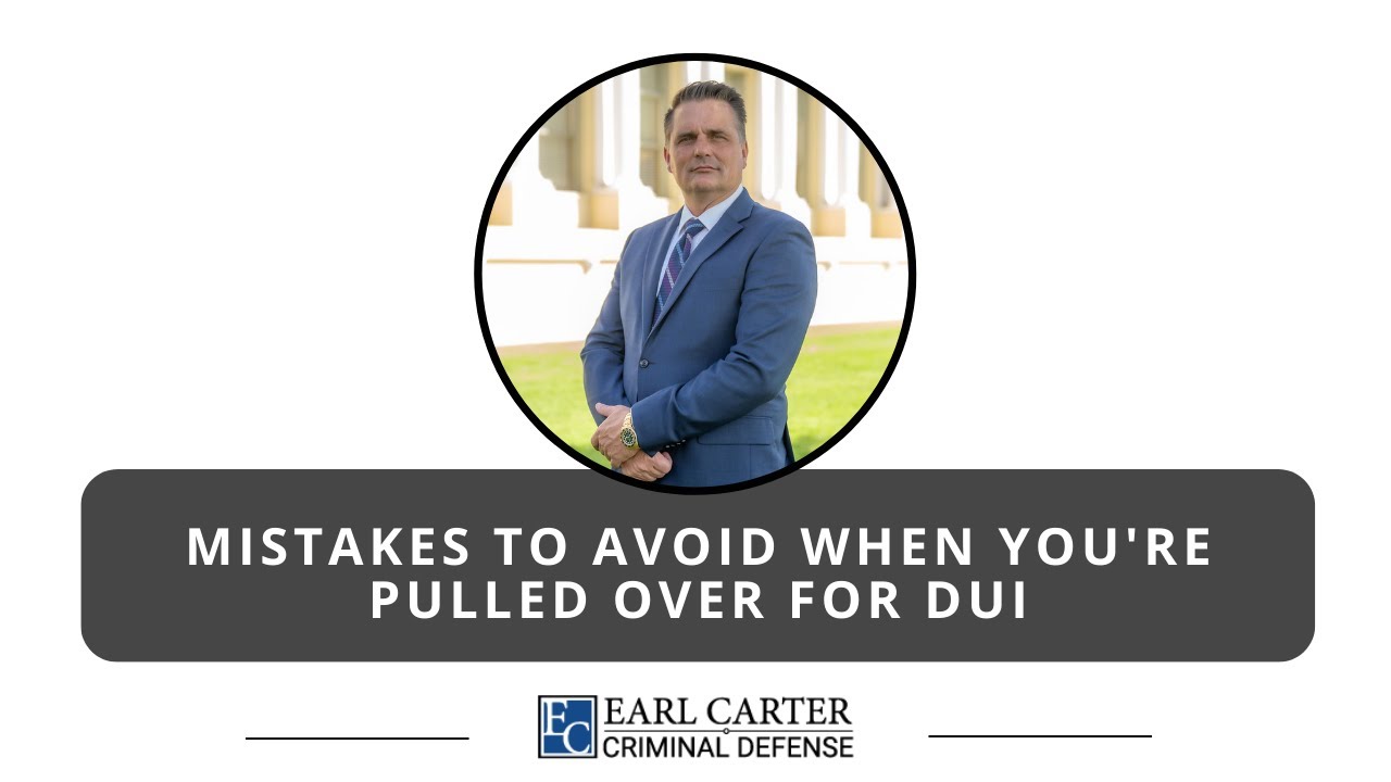 Mistakes to Avoid When You're Pulled Over for DUI | Know Your Rights