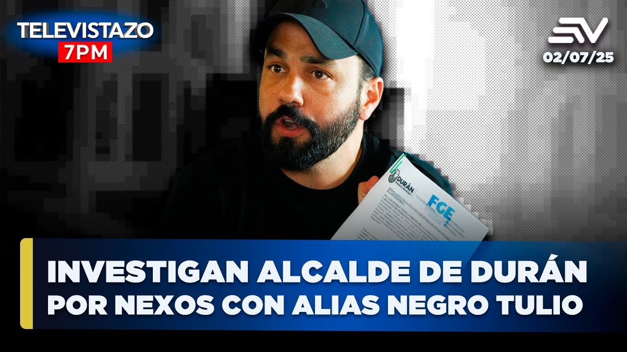 La Fiscalía investiga a Luis Chonillo, alcalde de Durán | Televistazo 7PM🔴Noticias Ecuador
