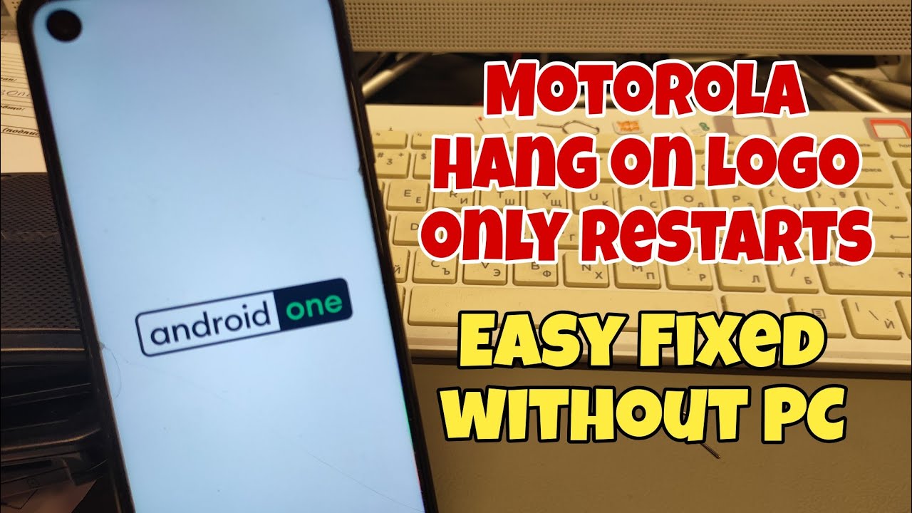 Motorola One Vision Stuck on Logo, only restarts. 100 % Fix.