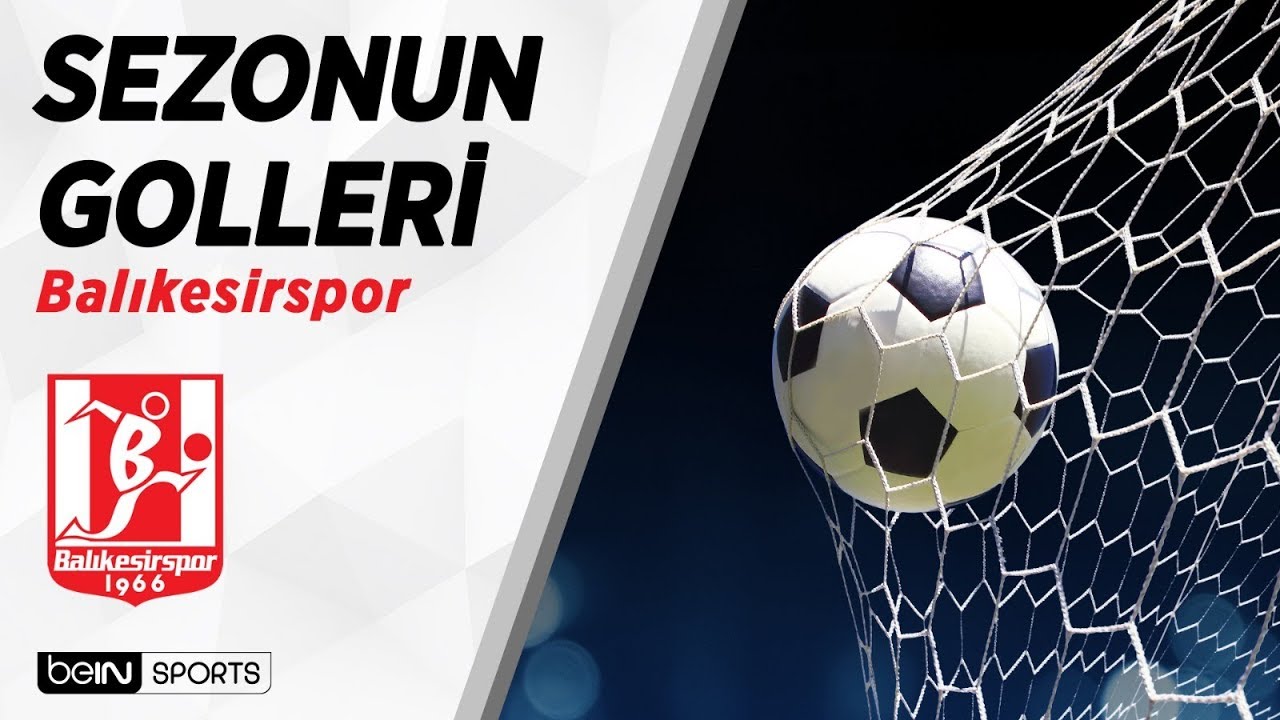 1. Lig'de 2018-19 Sezonu Golleri | Balıkesirspor