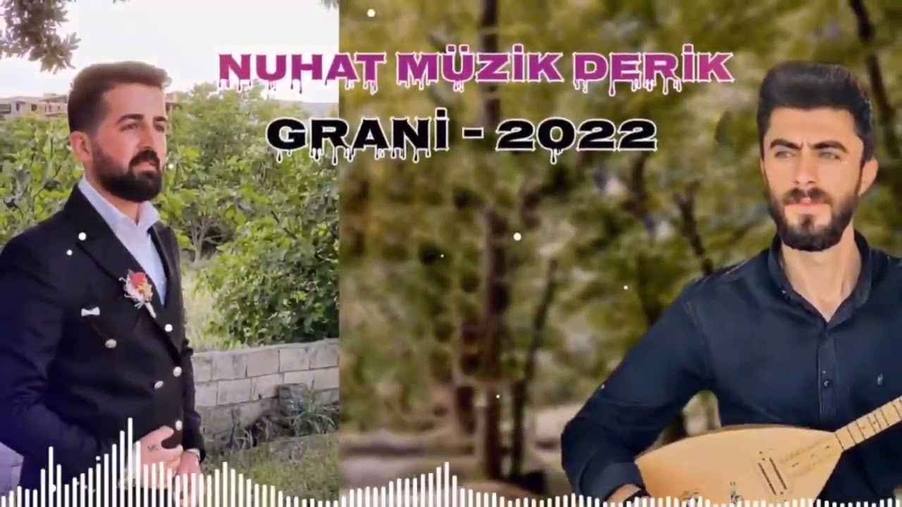 NUHAT MÜZİK DERİK | DİNLEMELİK | GRANİ | 2022 NEW
