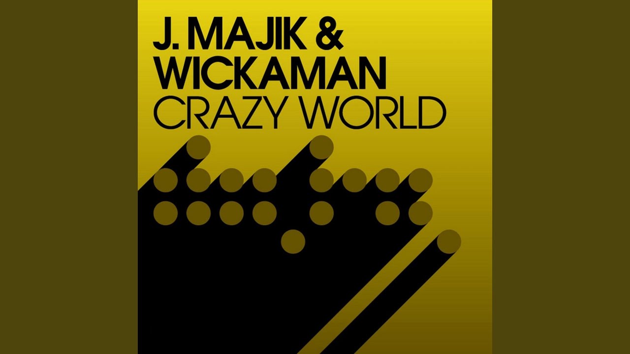 Crazy World (Brookes Brothers Remix)