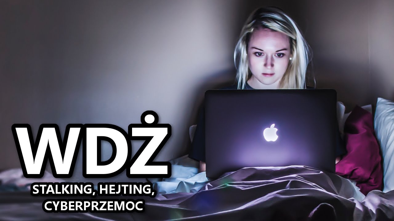 WDŻ - Stalking, hejting, cyberprzemoc