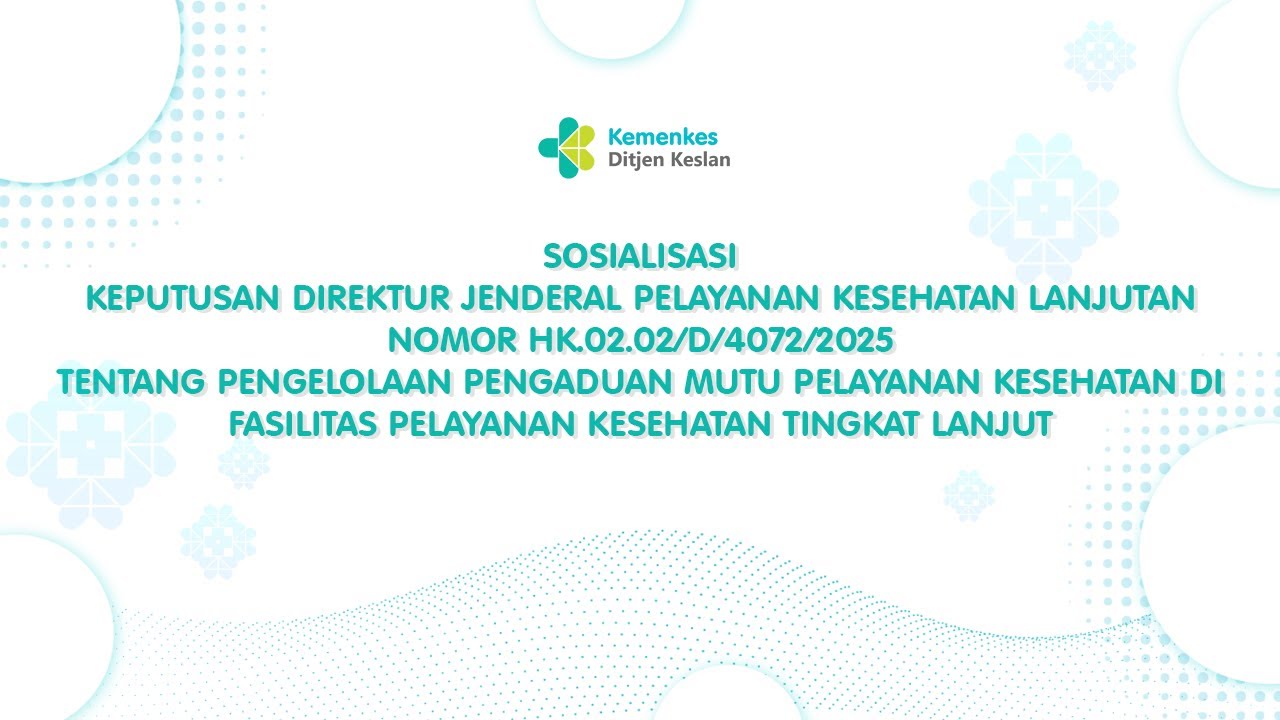 Sosialisasi Keputusan Direktur Jenderal Pelayanan Kesehatan Lanjutan