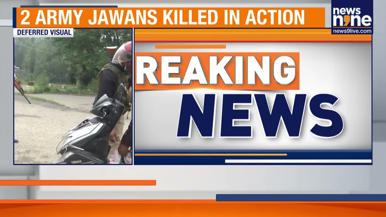 Kulgam Encounter: 2 LeT Terrorists Neutralized, 2 Soldiers Killed in Action | News9