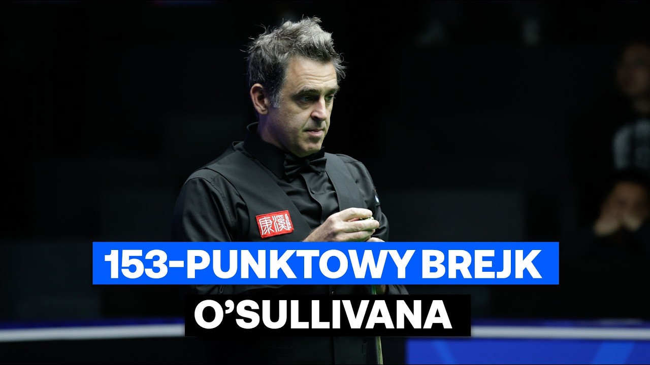 Ronnie O'Sullivan autorem rekordowego, 153-punktowego brejka w  ćwierćfinale World Open | CAŁY FREJM