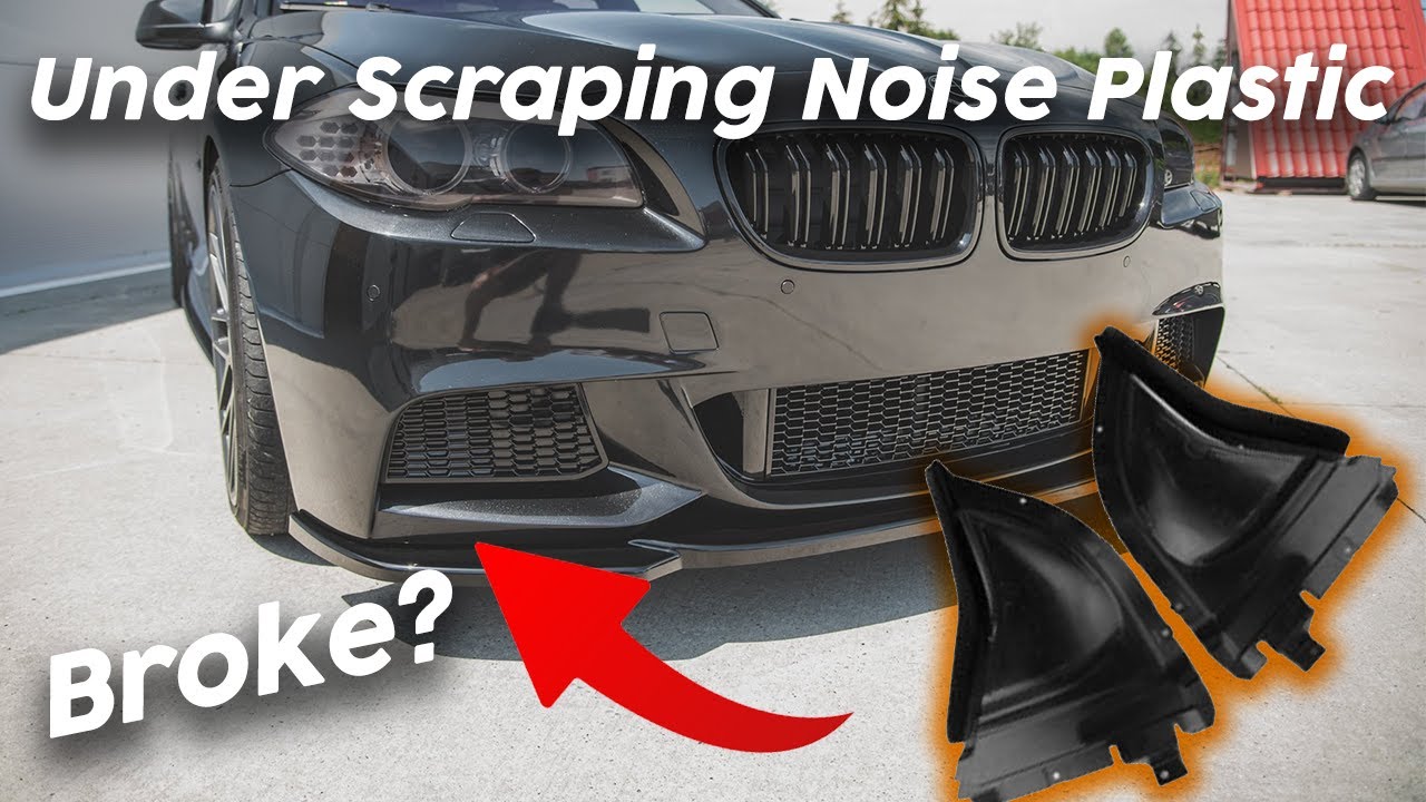 BMW F11 Under Scraping Noise Plastic