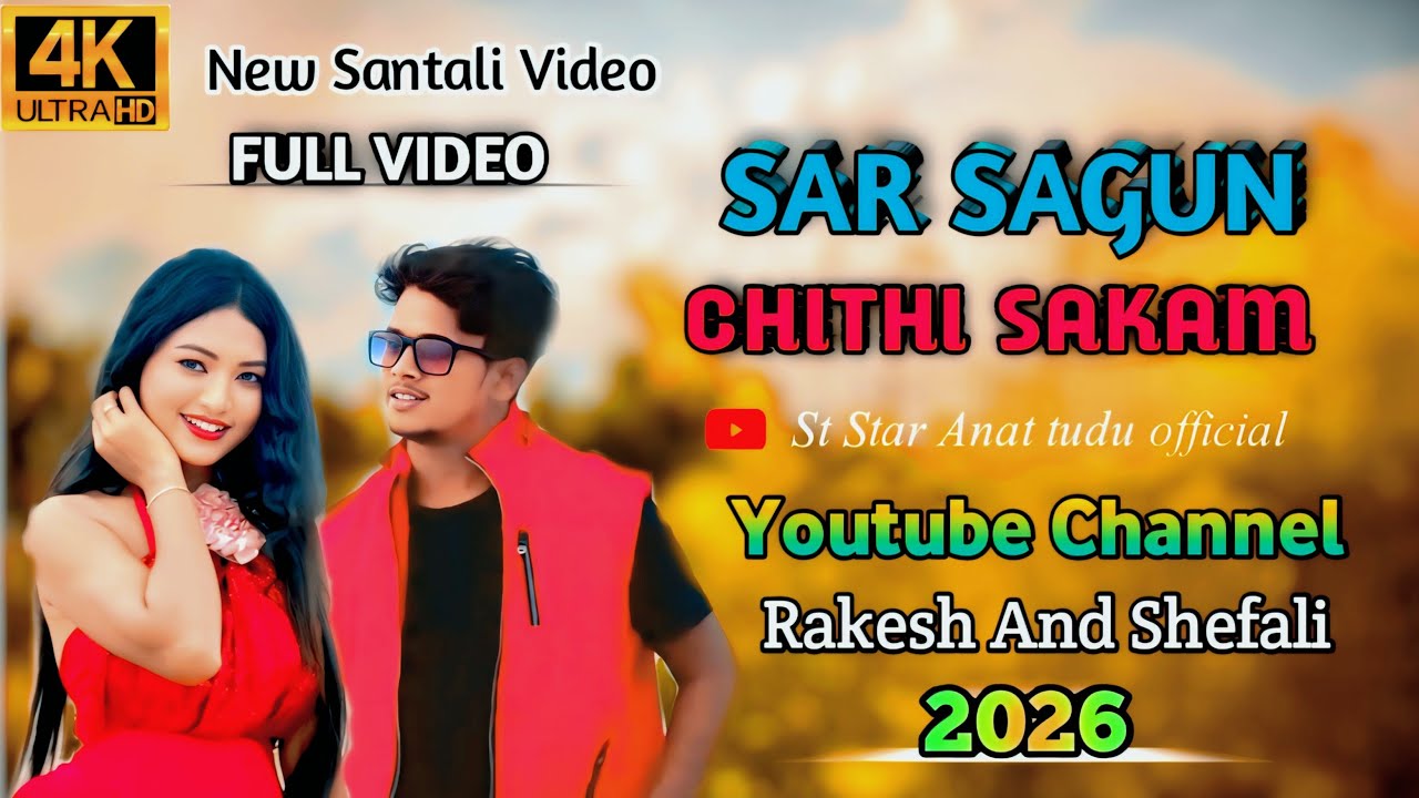 Sar Sagun Chithi Sakam Santali Video Full // New Santali video 2026 // Rakesh And Shefali