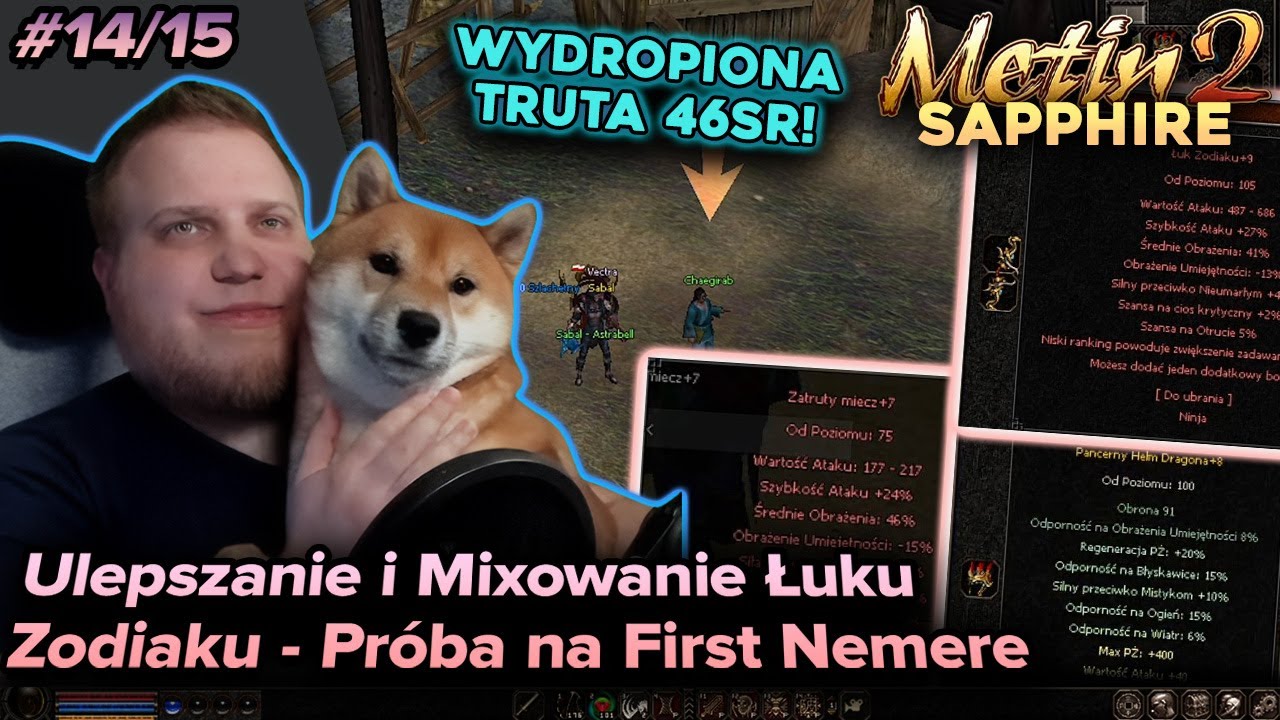Sabal - Metin2 - Sapphire - Ulepszanie/mixowanie Łuku Zodiaku i first Nemere zrobiona? - Dzień 14/15