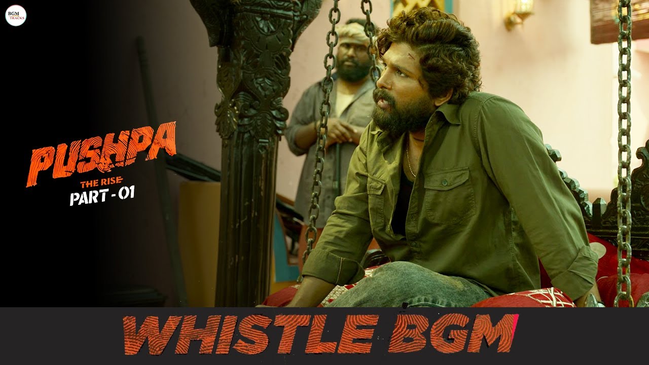 Pushpa Whistle BGM | Allu Arjun | Rashmik | Desi Sri Prasad