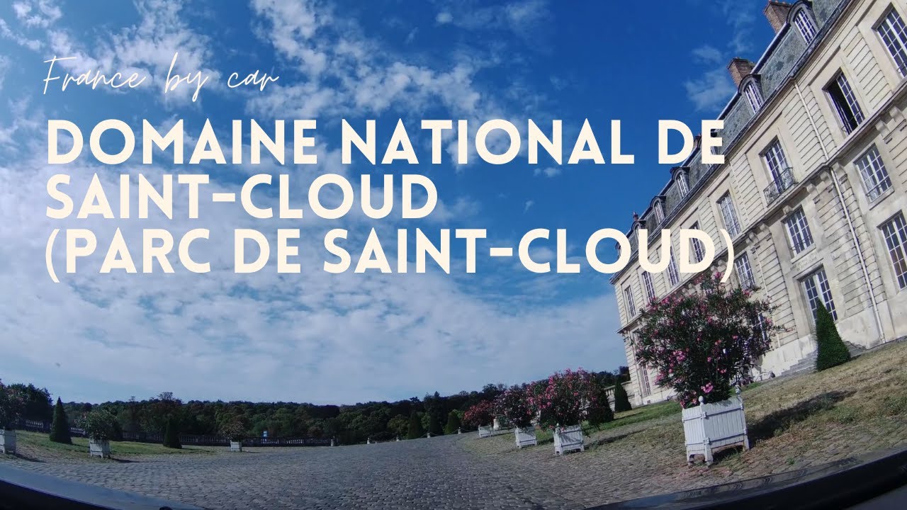 2022.07.29 FRANCE BY CAR - Domaine National de Saint-Cloud (Parc de Saint-Cloud)